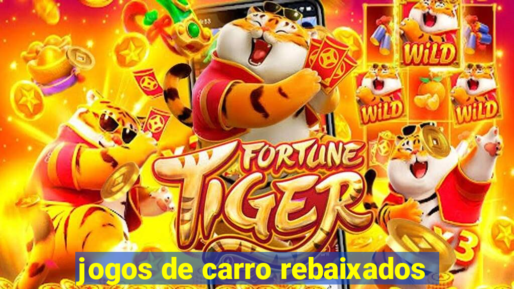 jogos de carro rebaixados